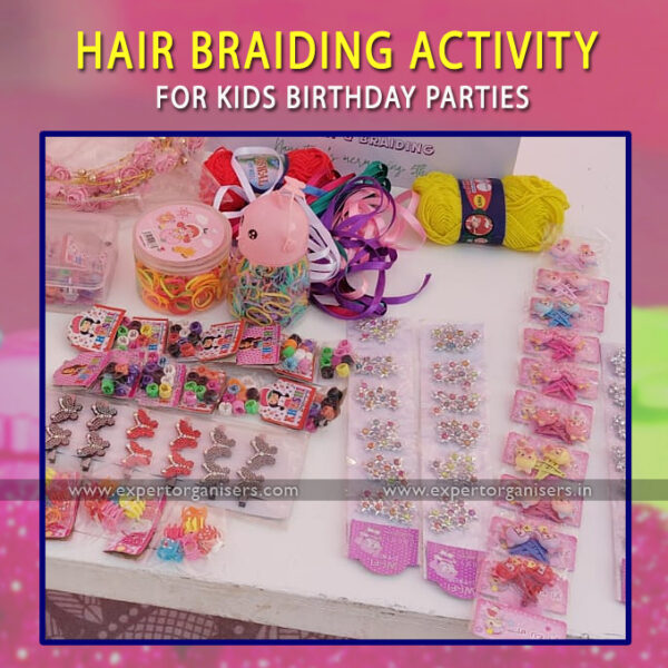 Hair Braiding Activity for Birthday Parties in Chandigarh, Mohali, Panchkula, Zirakpur