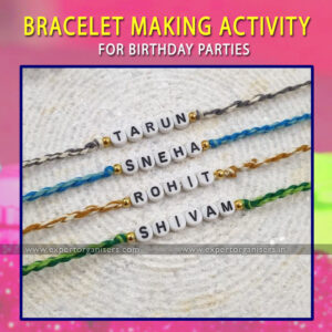 Bracelet Making Activity for Birthday Parties in Chandigarh, Mohali, Panchkula, Zirakpur